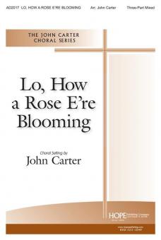 Lo, How A Rose E'Er Blooming 