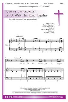 Let Us Walk This Road Together 