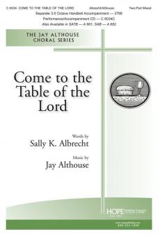 Come To The Table Of The Lord 