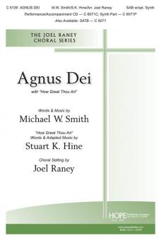 Agnus Dei with How Great Thou Art 