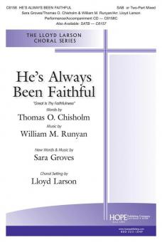 He's Always Been Faithful 