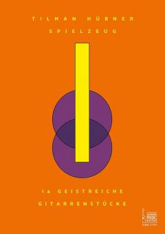 Spielzeug, 14 geistreiche Stücke für Gitarre 