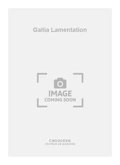 Gallia Lamentation 