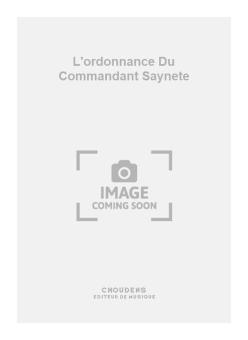 L'ordonnance Du Commandant Saynete 