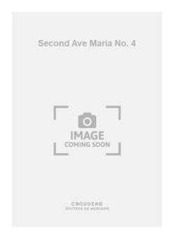 Second Ave Maria No. 4 