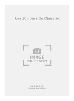 Les 28 Jours de Clairette 
