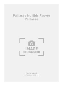 Paillasse No. 8bis Pauvre Paillasse 