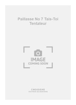 Paillasse No. 7 Tais-Toi Tentateur 