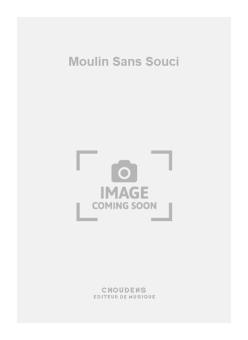 Moulin Sans Souci 