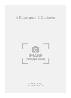 4 Duos pour 2 Guitares 