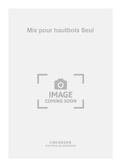 Mix pour hautbois Seul 
