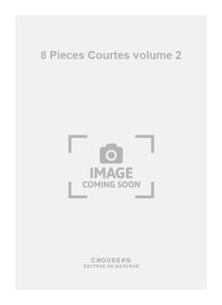 8 Pieces Courtes Cahier No.2 (Debutant 2) 