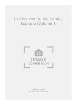 Les Plaisirs Du Bel Canto Vol. 1 