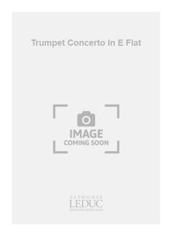Trumpet Concerto in e Flat 