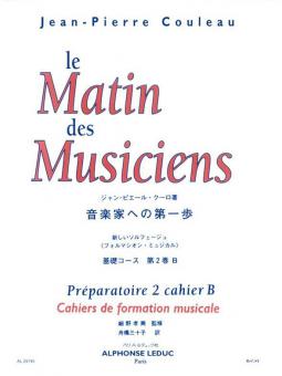 Le Matin des Musiciens - Preparatoire 2, Vol. B 