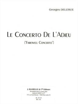 Le Concerto de L'Adieu 'Farewell Concerto' 