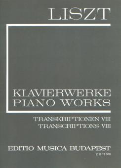 Transkriptionen 8 (II/23) (Neue Liszt-Ausgabe II B) 