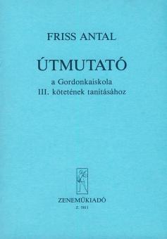 Utmutató a Gordonkaiskolatanításához 3 