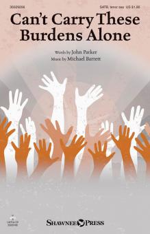 Can't Carry These Burdens Alone Standard