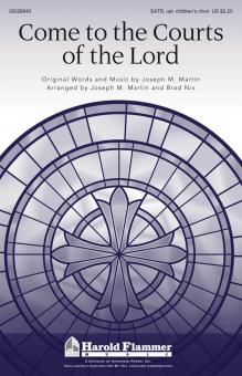 Come to the Courts of the Lord Standard