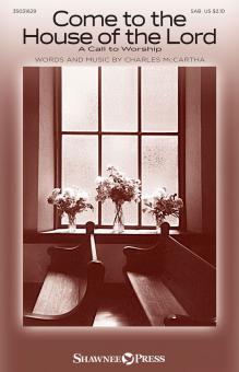 Come to the House of the Lord Standard