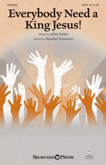 Everybody Need A King Jesus! 