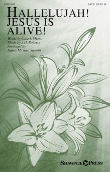 Hallelujah! Jesus Is Alive! 
