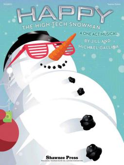 Happy, the High-Tech Snowman 