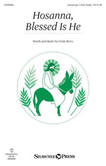 Hosanna, Blessed Is He 