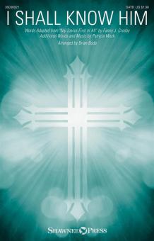 I Shall Know Him Standard