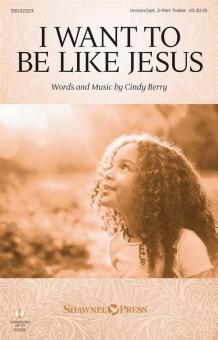 I Want to Be Like Jesus Standard