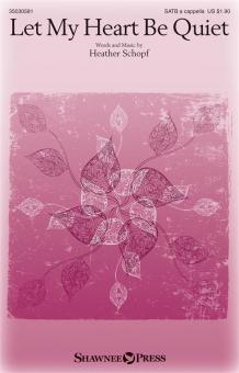 Let My Heart Be Quiet 