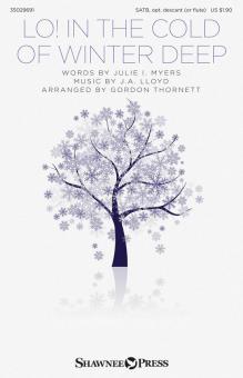 Lo! In the Cold of Winter Deep 