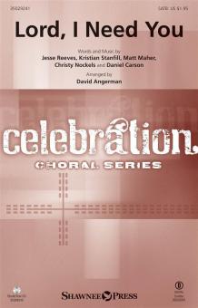 Lord, I Need You Standard