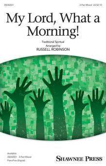 My Lord, What a Morning! 