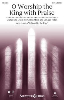 O Worship the King with Praise Standard