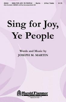 Sing for Joy, Ye People 