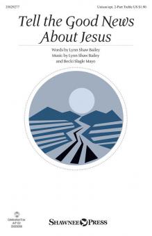 Tell The Good News About Jesus 