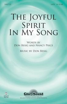 The Joyful Spirit in My Song 