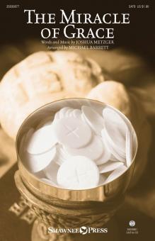 The Miracle of Grace Standard