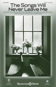 The Songs Will Never Leave Me 