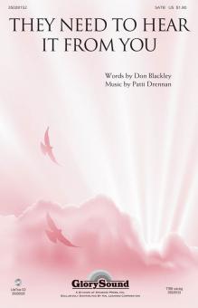 They Need to Hear It from You 