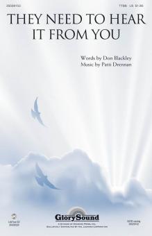 They Need to Hear It from You 