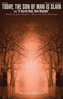 Today, the Son of Man Is Slain 