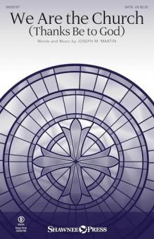 We Are the Church (Thanks Be to God) Standard