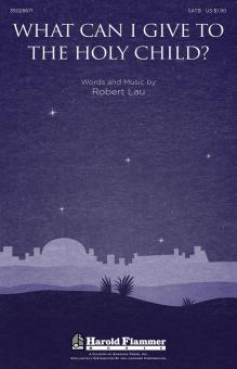 What Can I Give to the Holy Child? Standard