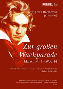 Zur großen Wachparade WoO 24 