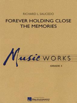 Forever Holding Close The Memories Download