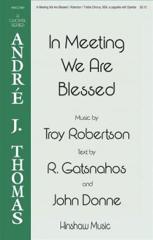 In Meeting We Are Blessed 