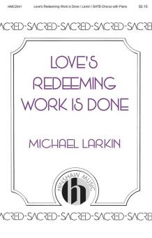 Love's Redeeming Work Is Done 
